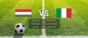 soi kèo Hungary vs Italy