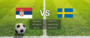 soi kèo Serbia vs Thụy Điển