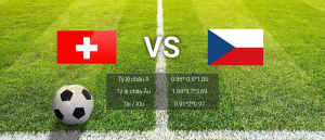 soi kèo Thụy Sĩ vs Cộng hòa Séc