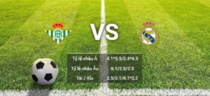 soi kèo Real-Betis-Vs-Real-Madrid tại La Liga